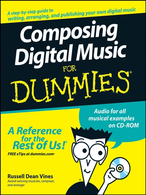 Title details for Composing Digital Music For Dummies® by Russell Dean Vines - Available